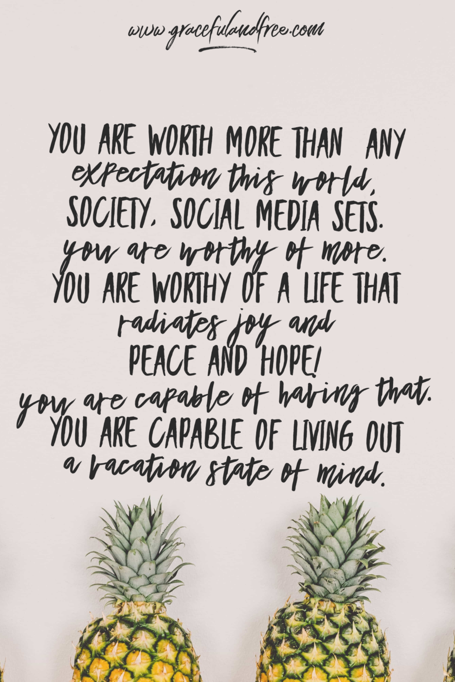Live Your Best Life. Treat Everyday Like a Vacation