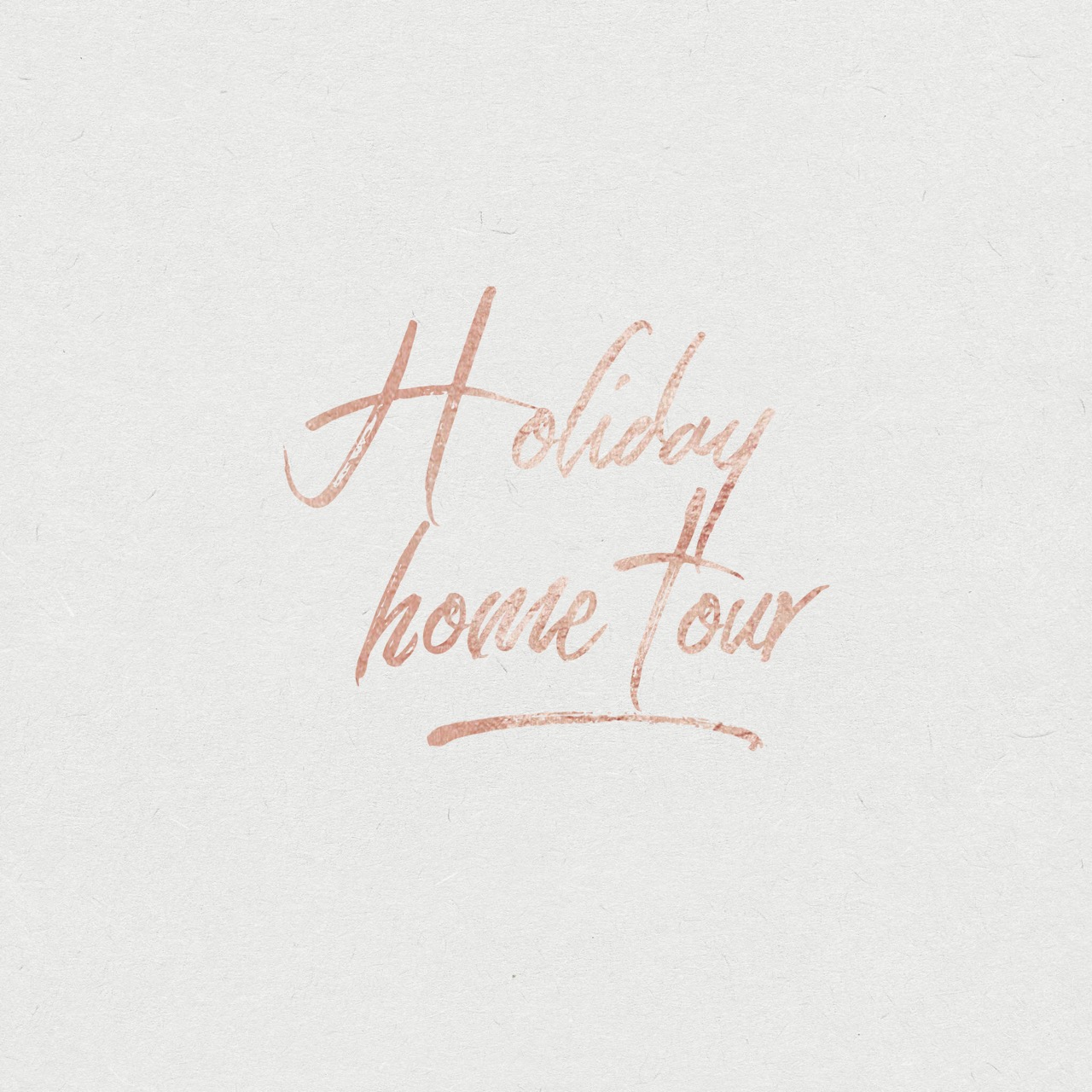 Holiday Home Tour 