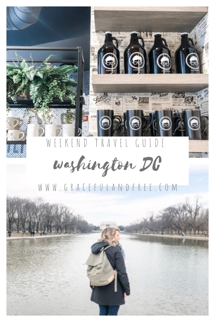 Washington DC Travel Guide. Weekends Worth It. Gracefulandfree. United States Travel 