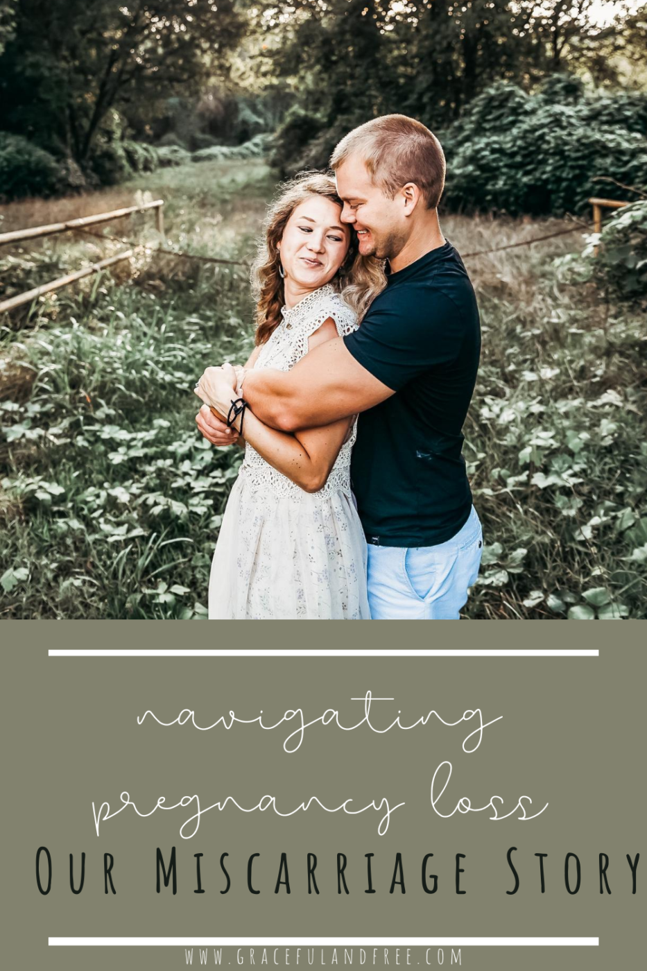 Our Miscarriage Story - Gracefulandfree