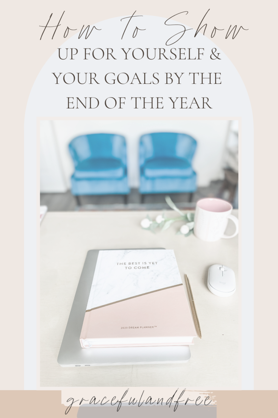 how to accomplish your goals by the end of the year