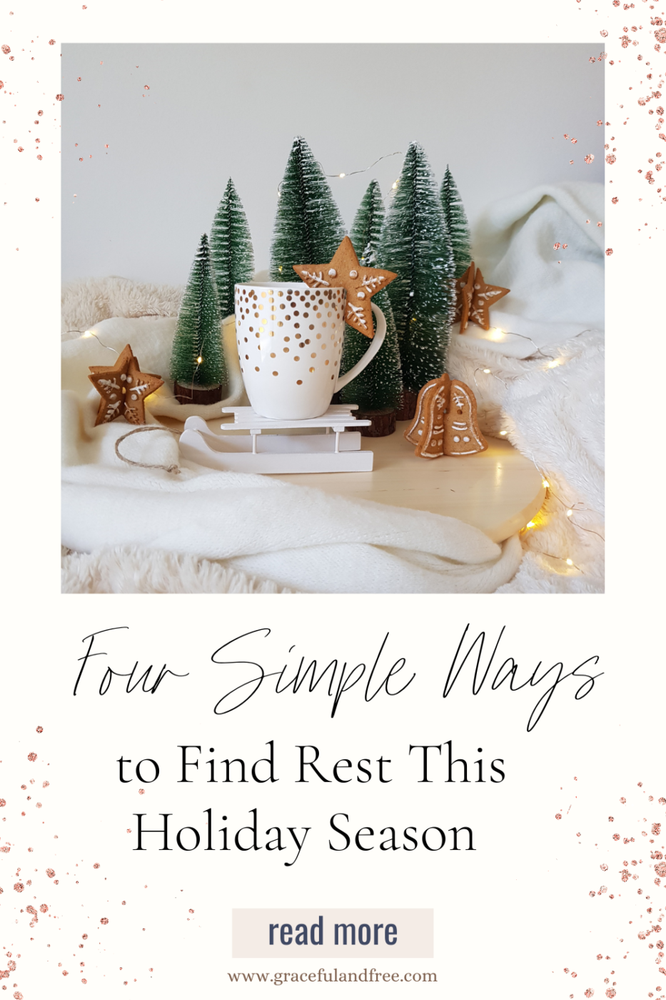 four simple ways to find rest this holiday season