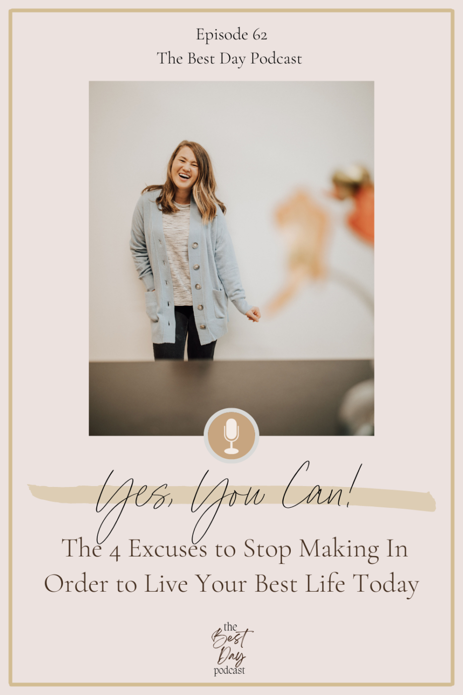 4 excuses to stop making to live your best life